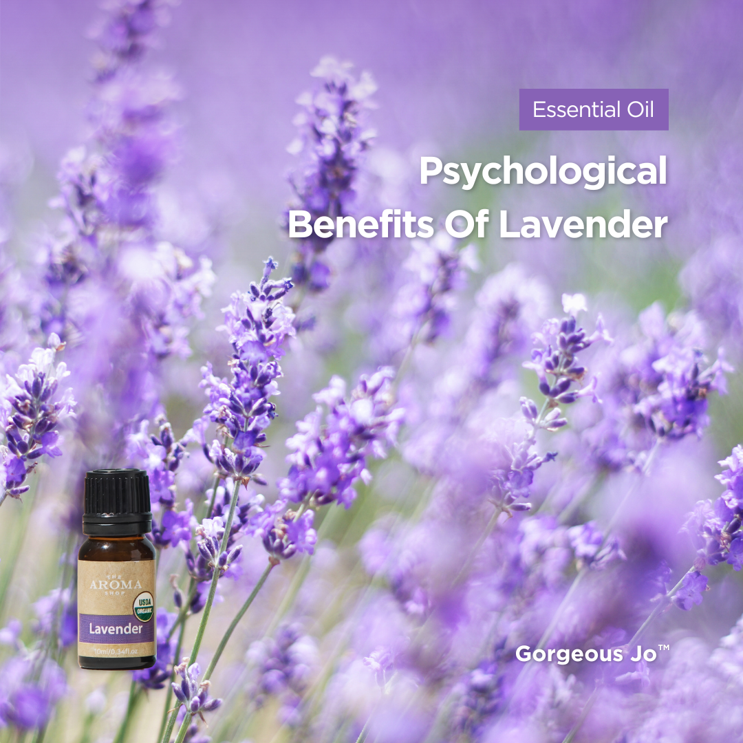 Psychological Benefits of Lavender